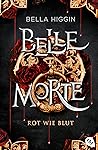 Rot wie Blut by Bella Higgin