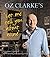 Oz Clarke's Let Me Tell You About Wine: A Beginner's Guide to Understanding and Enjoying Wine