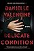 Delicate Condition