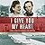 I Give You My Heart: A True Story of Courage and Survival