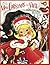 Little Miss Christmas and Santa Coloring Book by Kris Kringle
