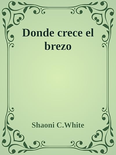 Portada de Donde crece el brezo, de Shaoni C. White