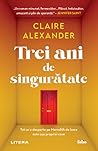Trei ani de singu...