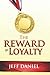 The Reward of Loyalty