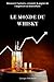 LE MONDE DU WHISKY: Découvr...