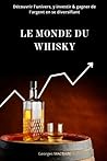 LE MONDE DU WHISK...