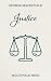 Justice: A classic "Unspoken Sermon" by the man who inspired C S Lewis