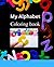 My alphabet coloring book