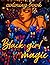 Black Girl Coloring Book: 3...