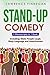 Stand-Up Comedy: 3-in-1 Guide to Master Writing Jokes, Improv Sketch Comedy, Learn Humor Writing & How to Be Funny (Communication Skills)