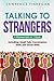 Talking to Strangers: 3-in-...
