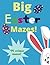 Big Easter Mazes: 75 Pages ...