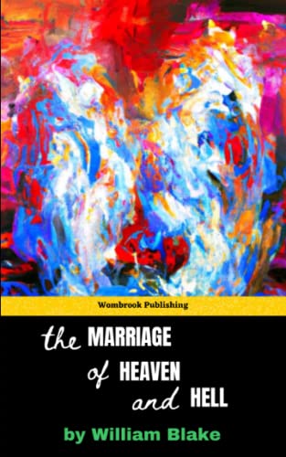 The Marriage of Heaven and Hell: Unlocking the Secrets of the Spiritual Universe