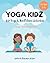 Yoga Kidz by Alison C. Kerr