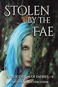 Stolen by the Fae