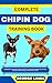 COMPLETE CHIPIN DOG TRAININ...