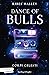 Corpi celesti (Dance of Bulls #2)