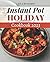 Instant Pot Holiday Cookboo...
