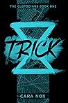 Trick by Cara Nox