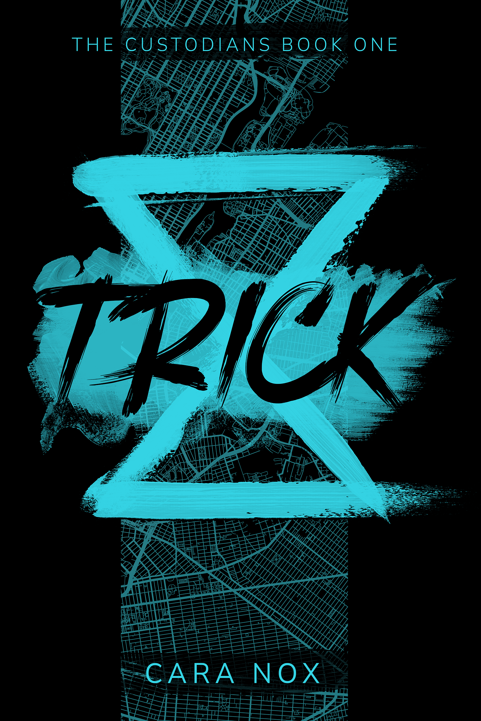 Trick (The Custodians, #1)