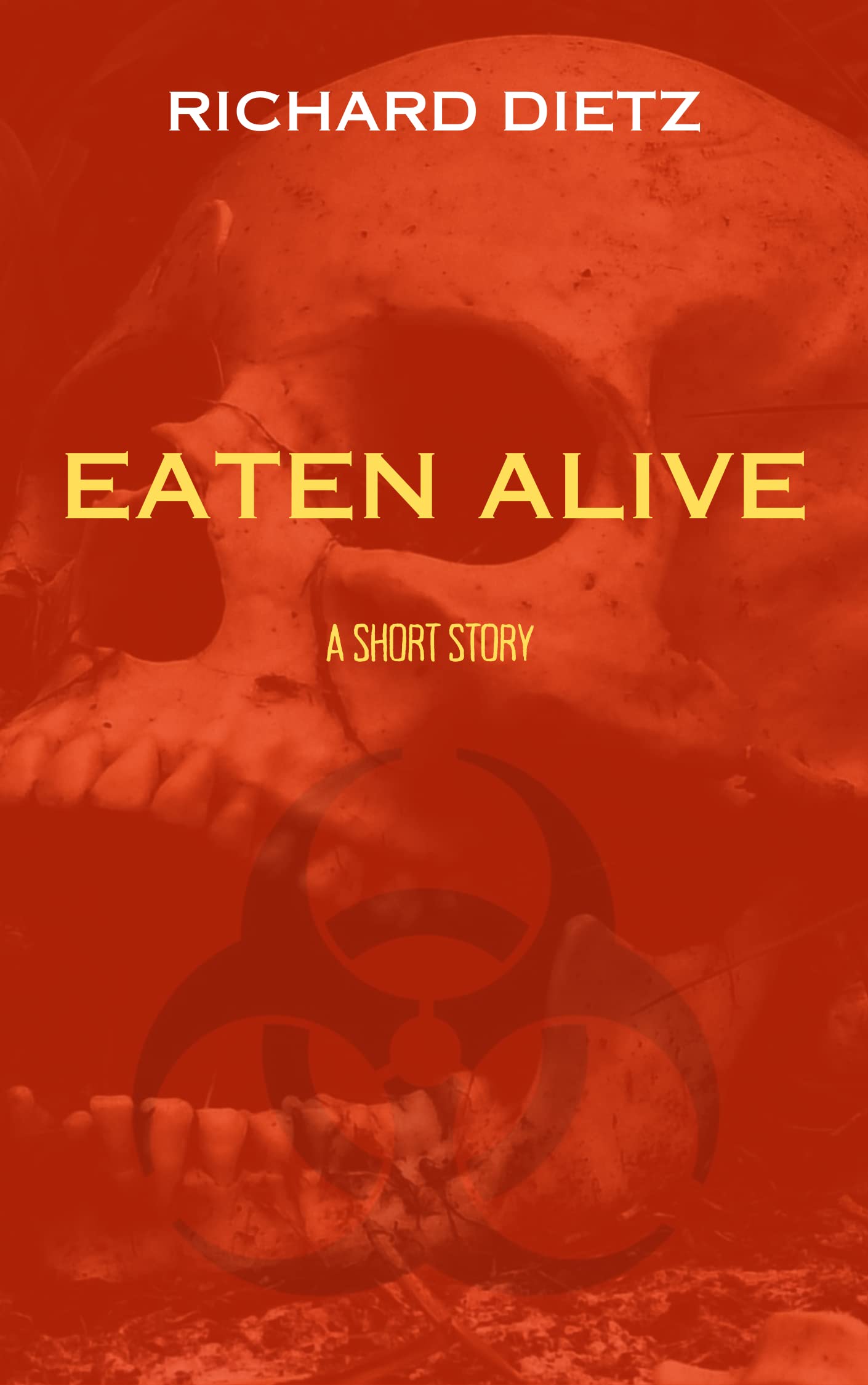 Eaten Alive: A Biological Nightmare (Kindle Edition)