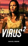 Virus : 2 (Virus, #2)