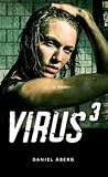 Virus : 3 (Virus, #3)