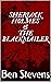 Sherlock Holmes & the Black...