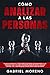 Cómo Analizar A Las Personas by Gabriel Moreno
