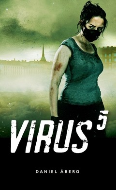Virus : 5 (Virus, #5)