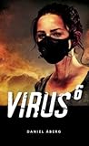 Virus : 6 (Virus, #6)