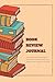 Book Review Journal by Wanda Evans