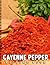 Picture Of Cayenne Pepper: ...
