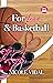 For Love & Basketball