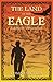 The Land of the Eagle: Alba...