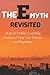 THE E MYTH REVISITED: Start An Online Coaching Business Using Your Talents and Expertise