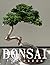 A Photo Book Of Bonsai by Jane Chung