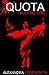 QUOTA: Vol 1