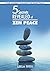 5 secrets revealed of zen peace: Your journey towards the Inner Peace