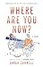 Where Are You Now? by Sarah  Connell