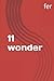 11 wonder