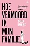 Hoe vermoord ik m...