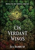 On Verdant Wings