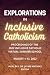 Explorations in Inclusive C...