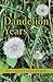 Dandelion Years by Louise Mangos
