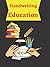 Handwriting Education: Hand...