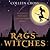 Rags to Witches (Westwick W...