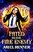 Fated to the Fire Enemy (Haven Academy)