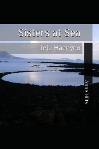 Sisters at Sea: Jeju Haenyeo (Jeju Island - Korea)