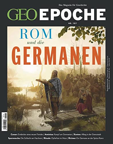 GEO Epoche 107/2021 - Rom und die Germanen (German Edition)